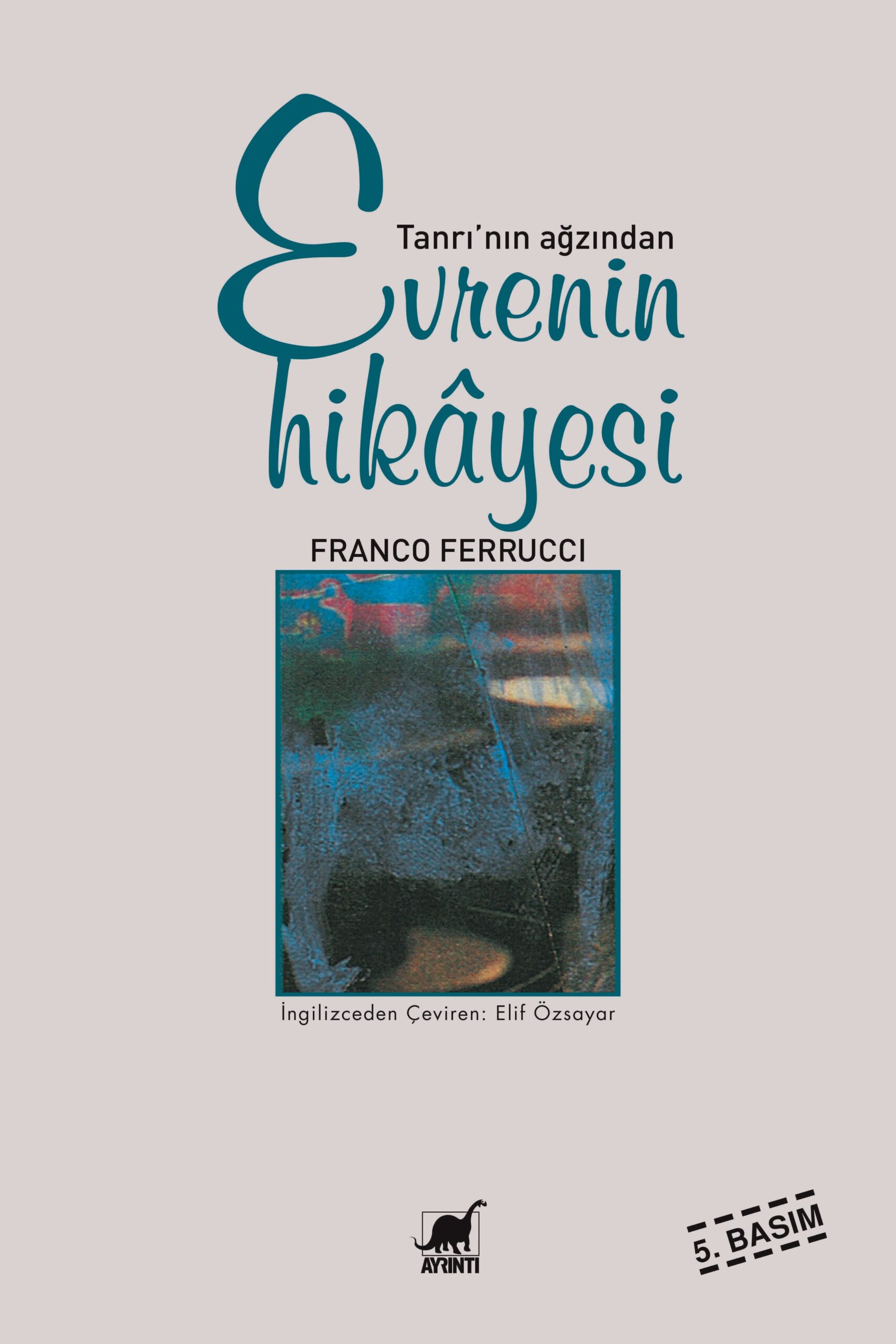 Tanrı’nın Ağzından Evrenin Hikayesi